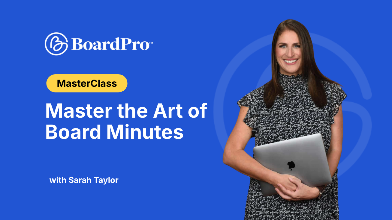 Mastering the art of board minutes