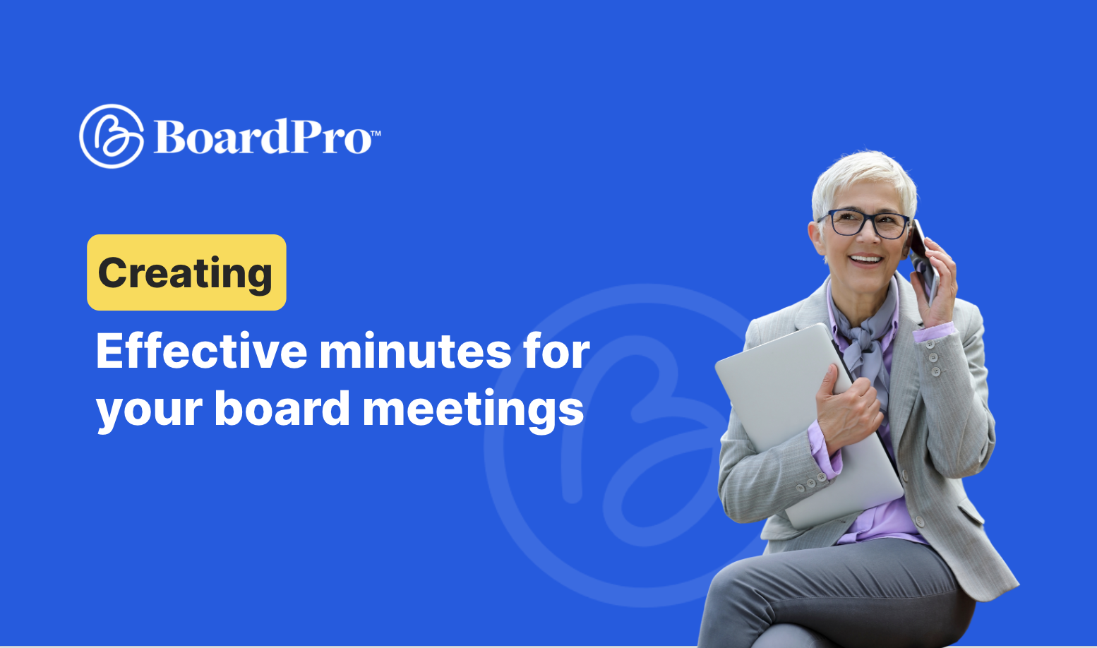 Creating Effective Minutes for your Board Meetings