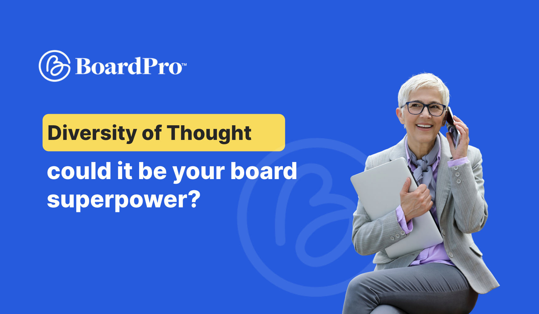 Diversity of thought - Your board super power