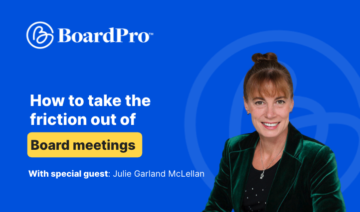 How to remove the friction from your board meetings