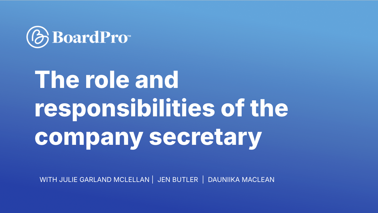 The role and responsibilities of the company secretary in relation to the board