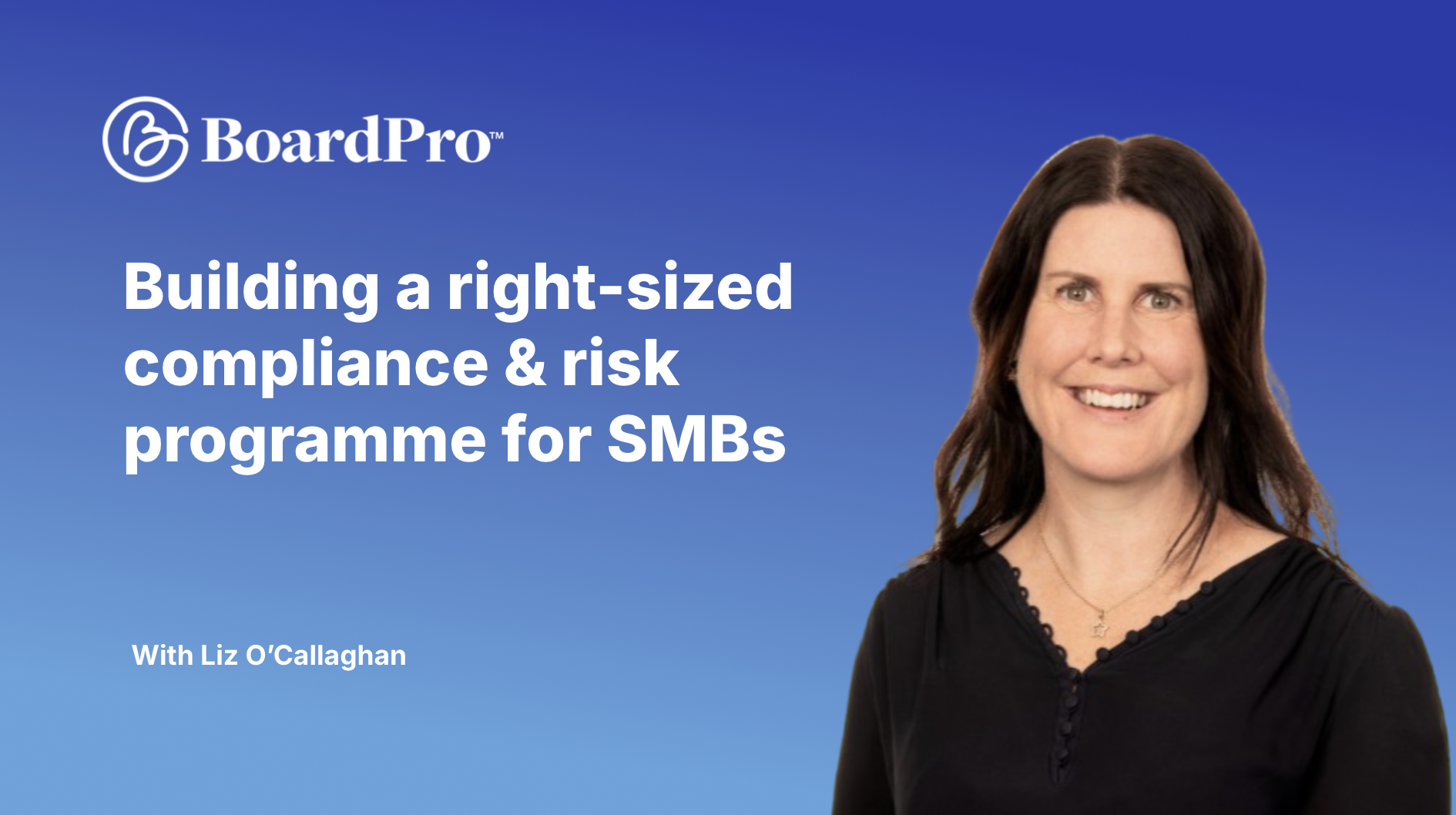 How to build a right sized compliance and risk program for SMBs
