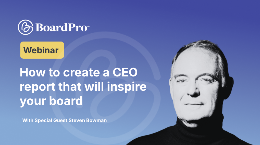 How to create a CEO report that inspires your board