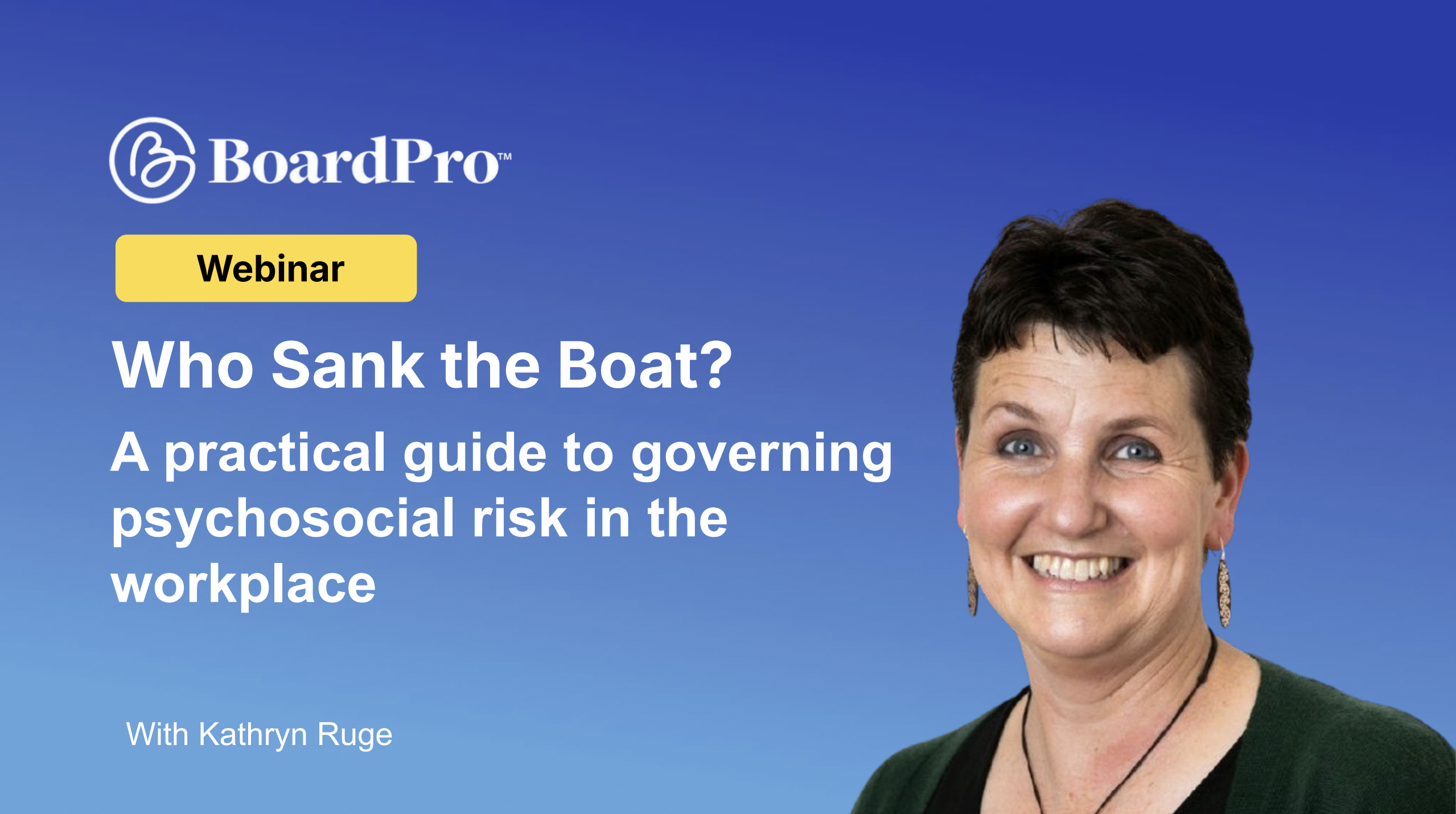 Who sank the boat: A practical guide to governing psychosocial risk in the workplace