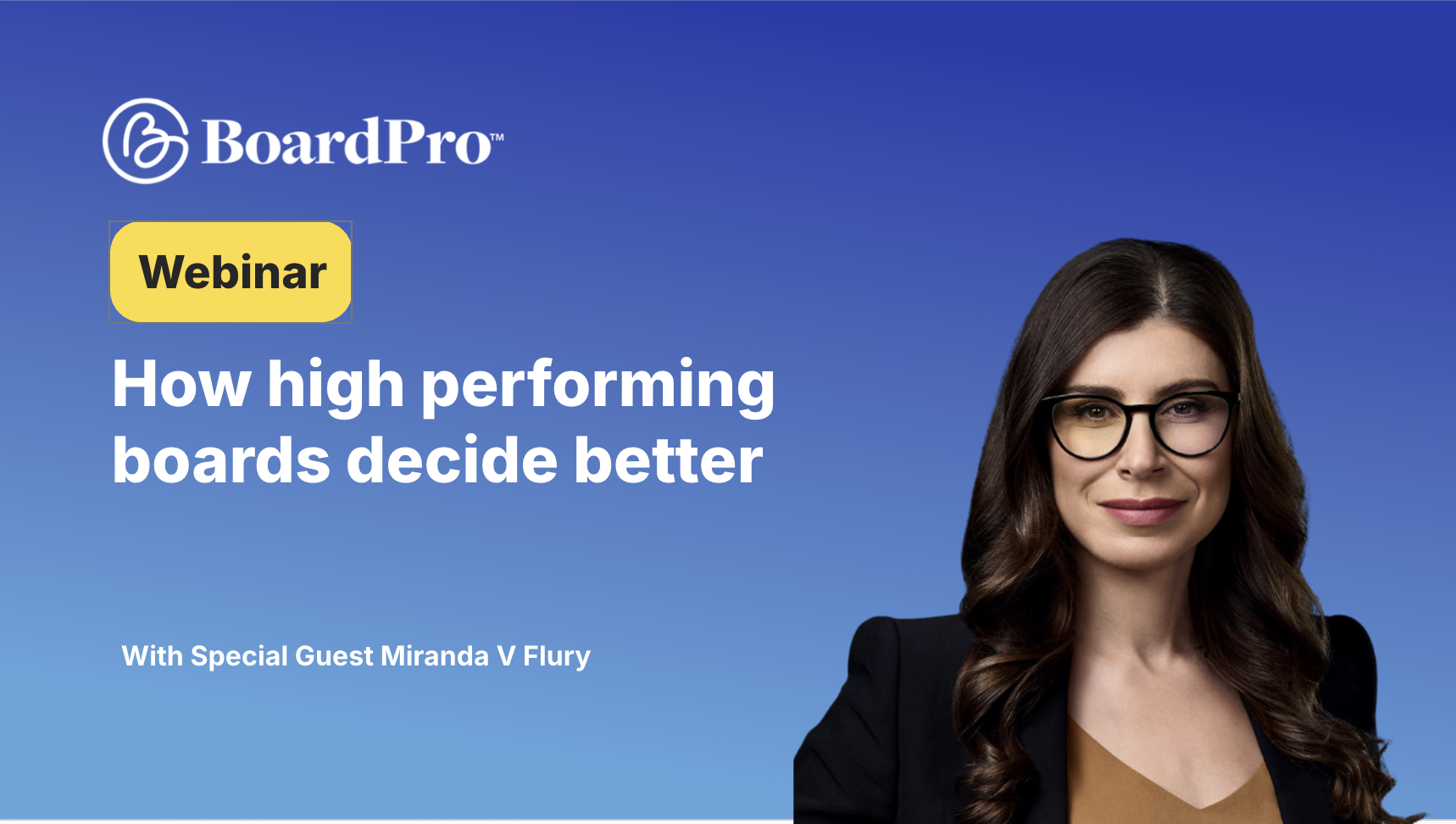 How high performance boards decide better