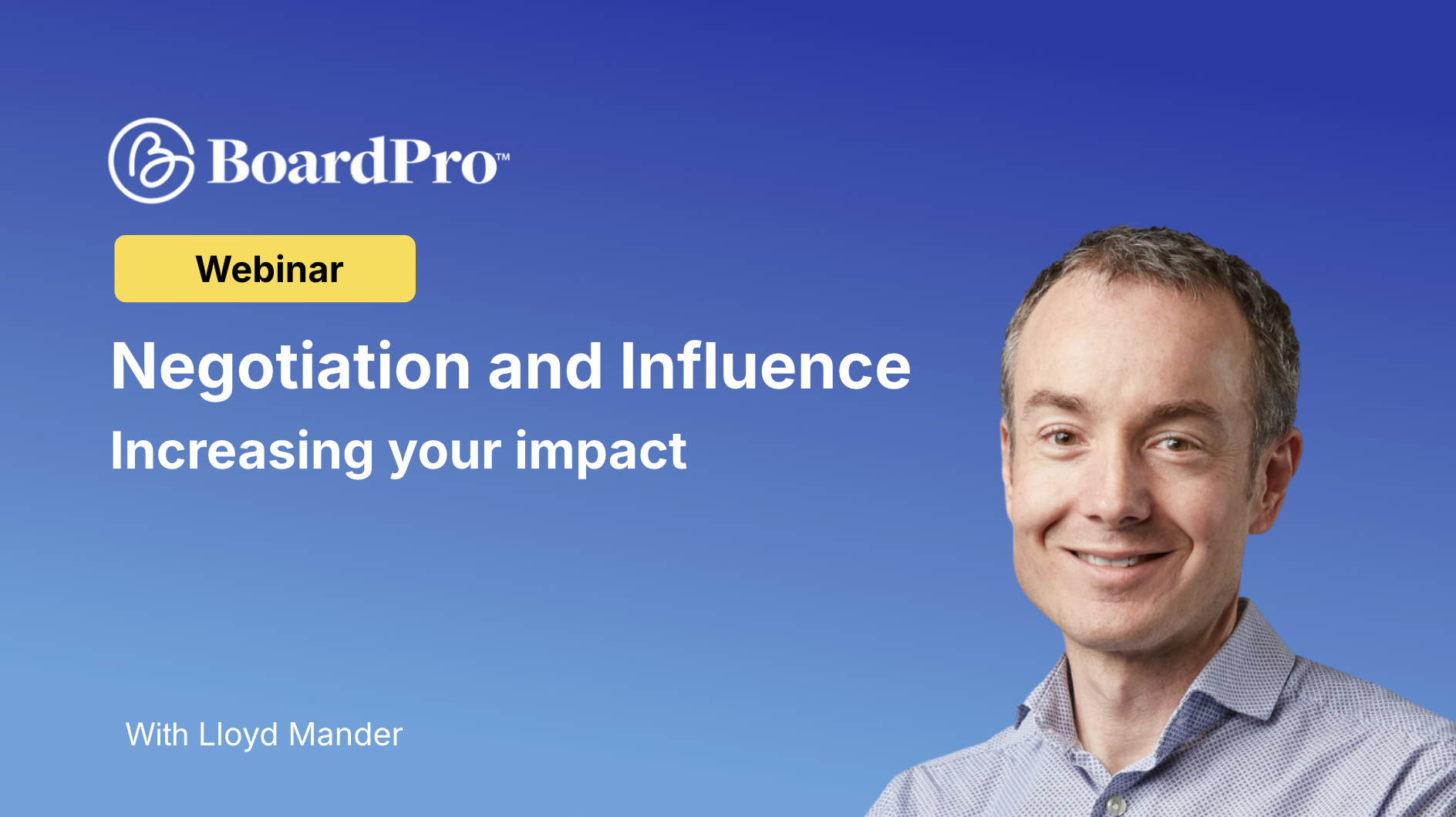 Negotiation and Influence: Increasing Your Impact