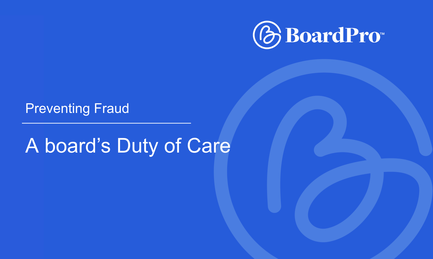 Preventing fraud - a board's duty of care